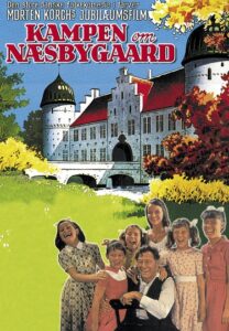 Kampen om Næsbygård - Gamle Danske film